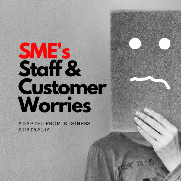 SMEs Staff & Customer Worries