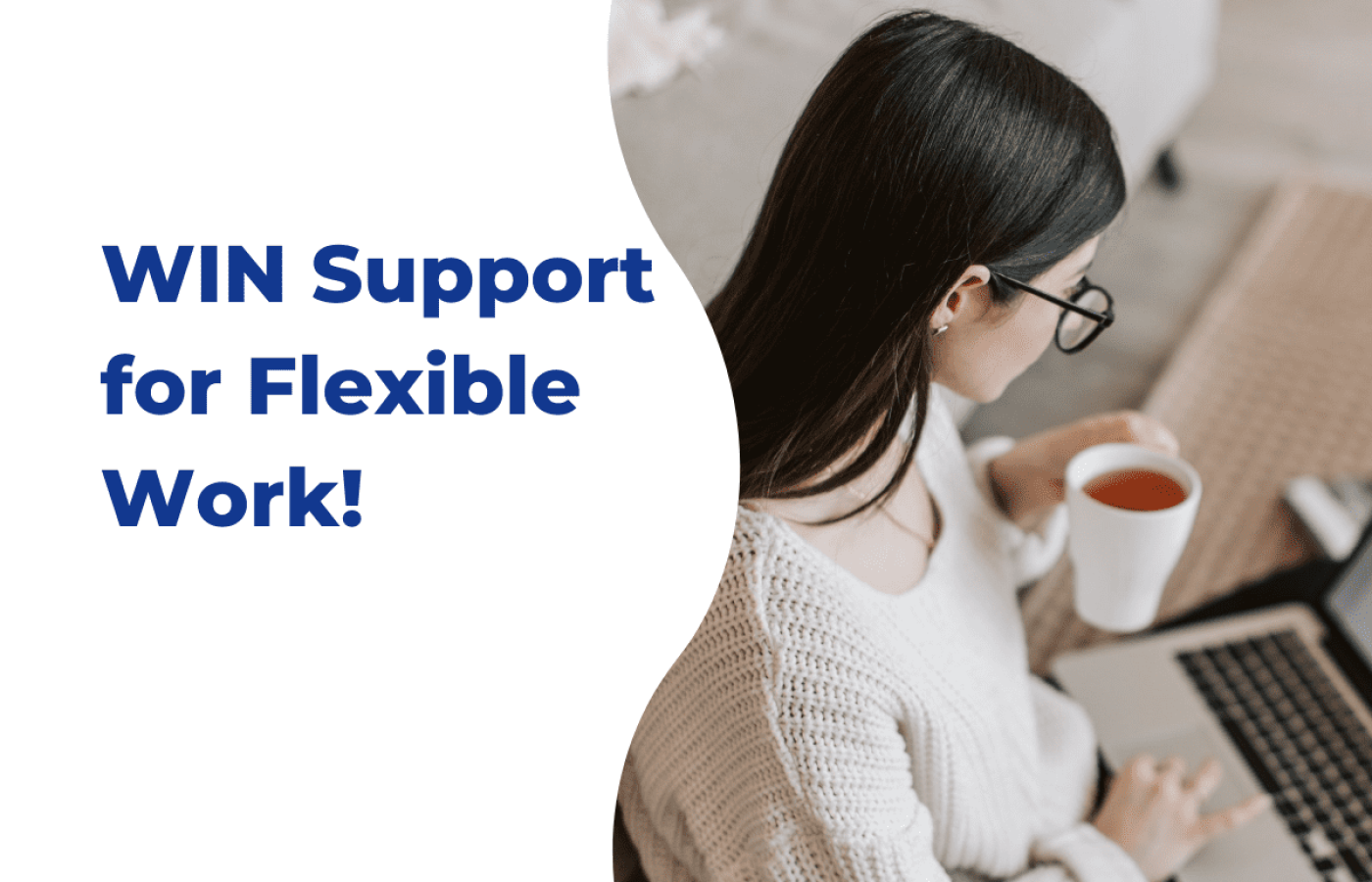 Win Support for Flexible Work